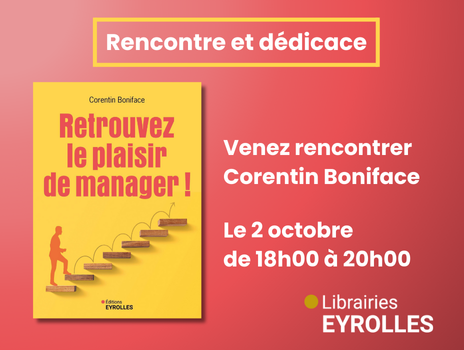 Visuel de Jeudi 2 octobre : venez rencontrer Corentin Boniface, auteur de Retrouvez le plaisir de manager !